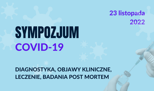 /app/uploads/2022/11/sympozjum_covid19_23_11_2022_miniatura-1.png
